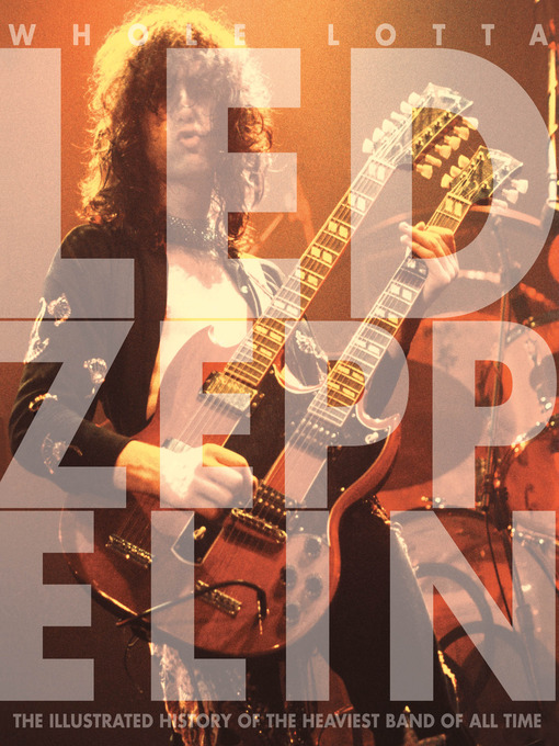 Title details for Whole Lotta Led Zeppelin by Jon Bream - Available